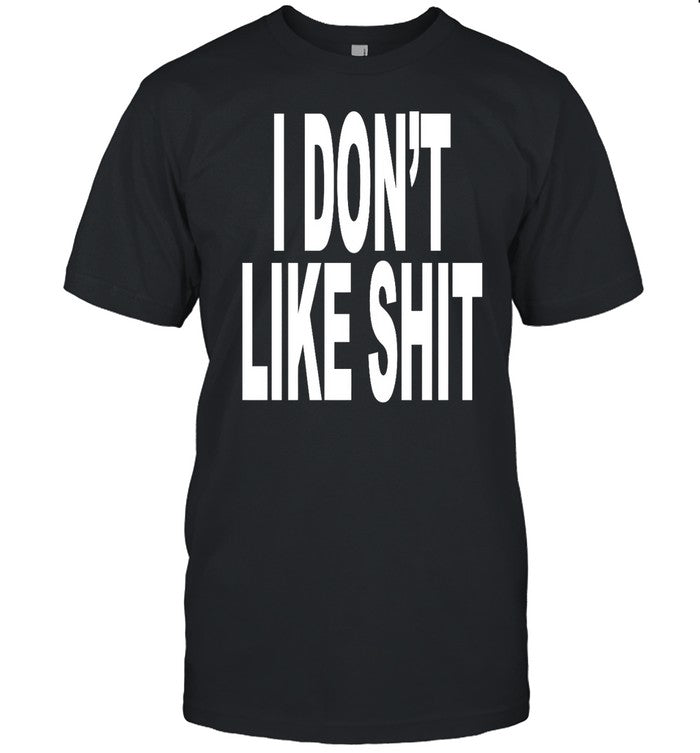 Revive I Don't Like Shit I Don't Go Outside Tee