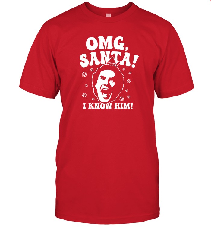 Omg Santa I Know Him Shirt
