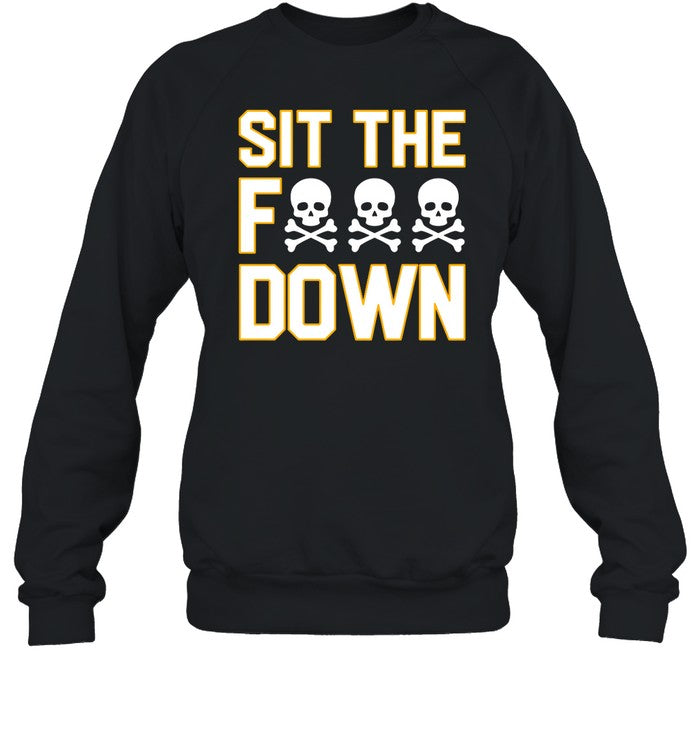 Sick The Fuck Down Hoodie