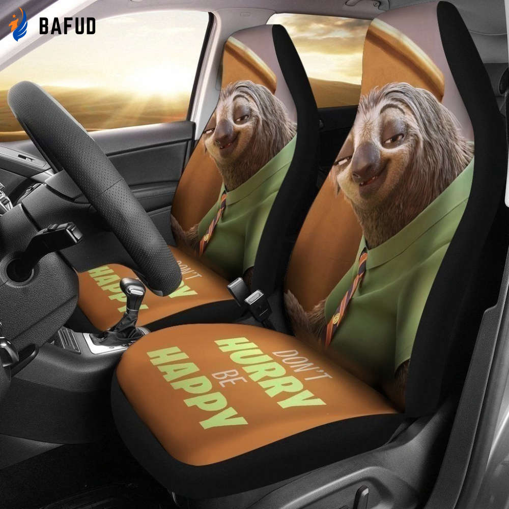 Don't Hurry Be Happy Sloth Zootopia Car Seat Covers For Fan Gifts LT04 - Bafud