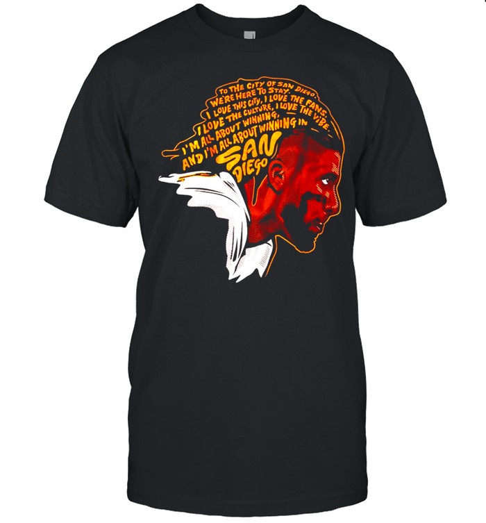 San Diego to the city of San Diego we’re here to stay shirt