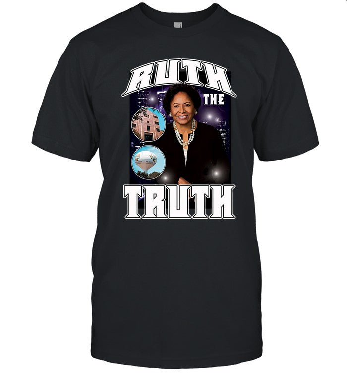 Ruth The Truth T-Shirt Limited