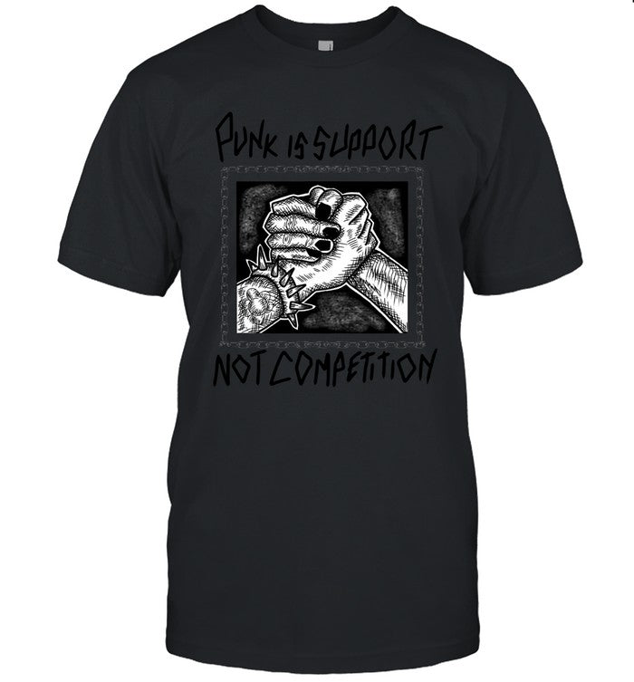 Punk Is Support Not Competition Shirt Almighty Beef Jones