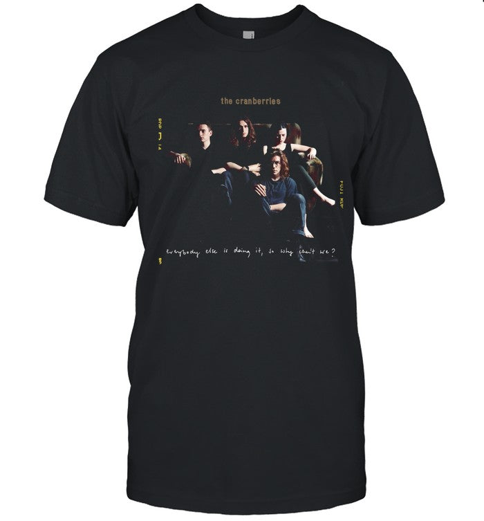 Everybody Else The Cranberries T Shirt