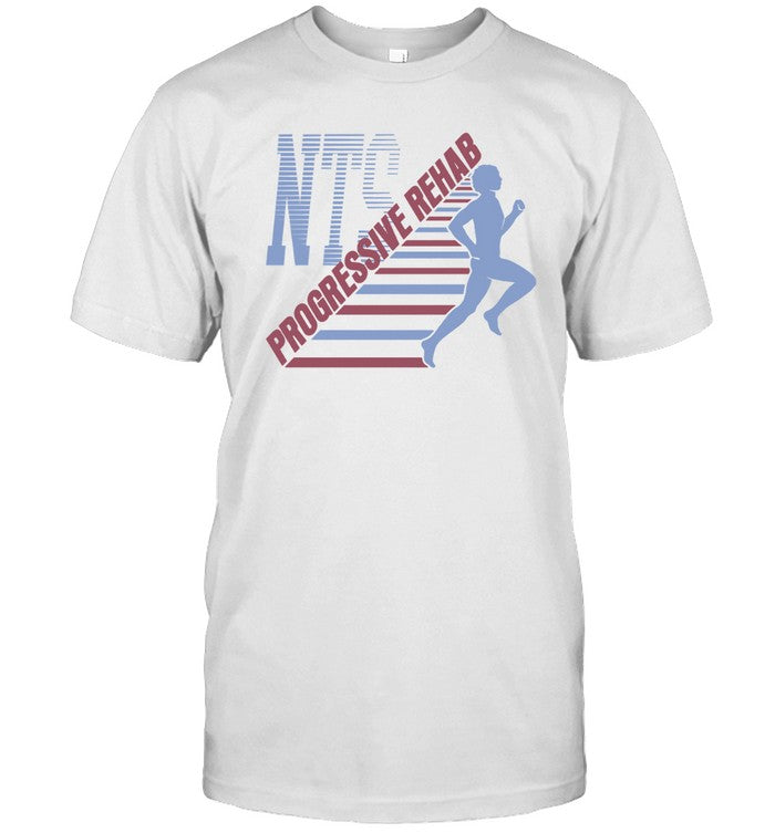 Nts Progressive Rehab T Shirt