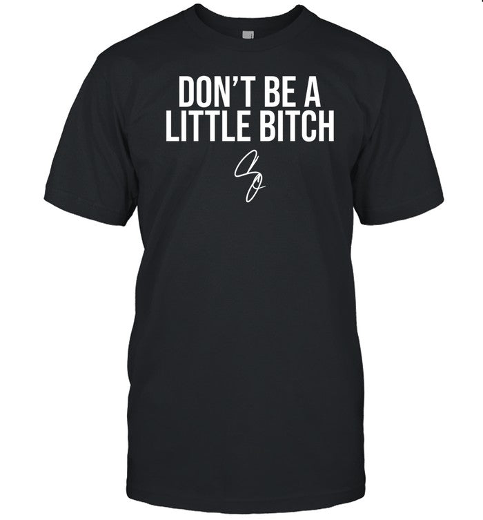 Grant Cardone Wearing Don't Be A Little Bitch Shirt