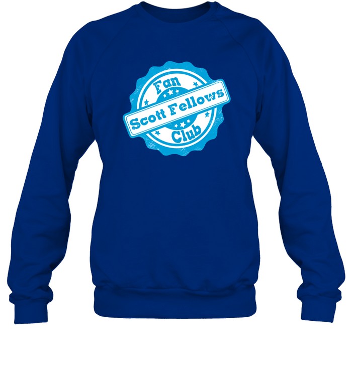Scott Fellows Fan Club Sweatshirt