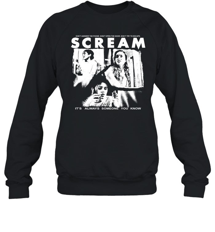 Don't Answer The Phone Don't Open The Door Don't Try To Escape Scream It's Always Someone You Know S