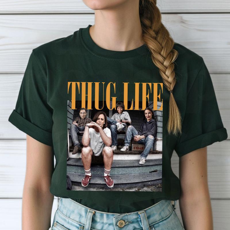 Thug Lifõ Funny T-Shirts, Kamalð Ruth AOC Michellõ Thug Life Shirts
