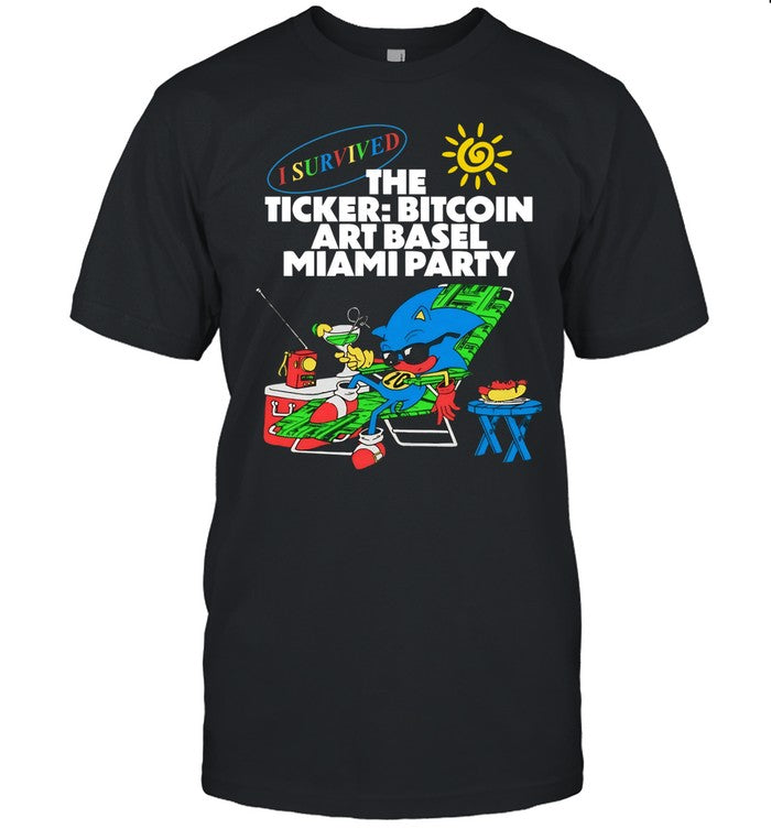 Shirt Sprotogremlins I Survived The Ticker Bitcoin Art Basel Miami Party
