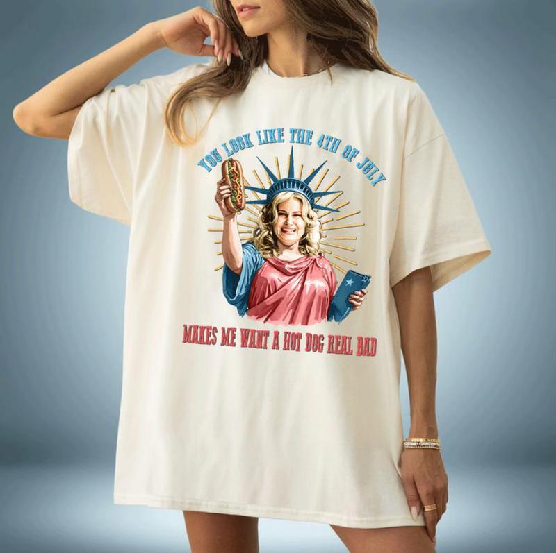 You Look Like The 4th Of July Makes Me Want A Hot Dog Real Bad Shirt, Funny 4th Of July Gift Shirt, Full Color, Menswear Top, Womenswear Top, clearan