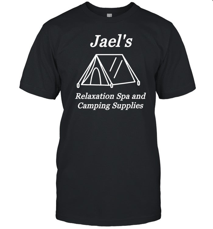 Jael's Relaxation Spa And Camping Supplies Shirt
