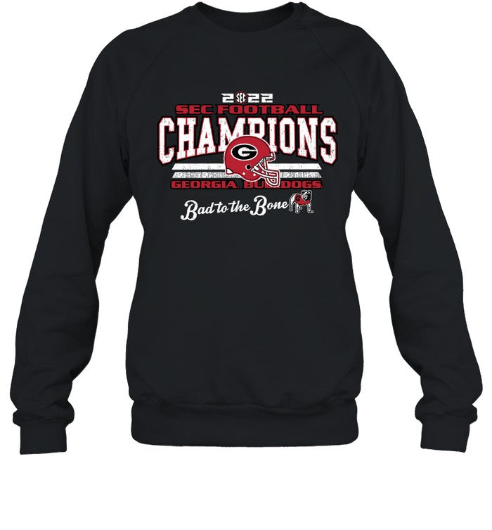 Sec Football Champions 2022 Georgia Bulldogs Bad To The Bone Sweatshirt