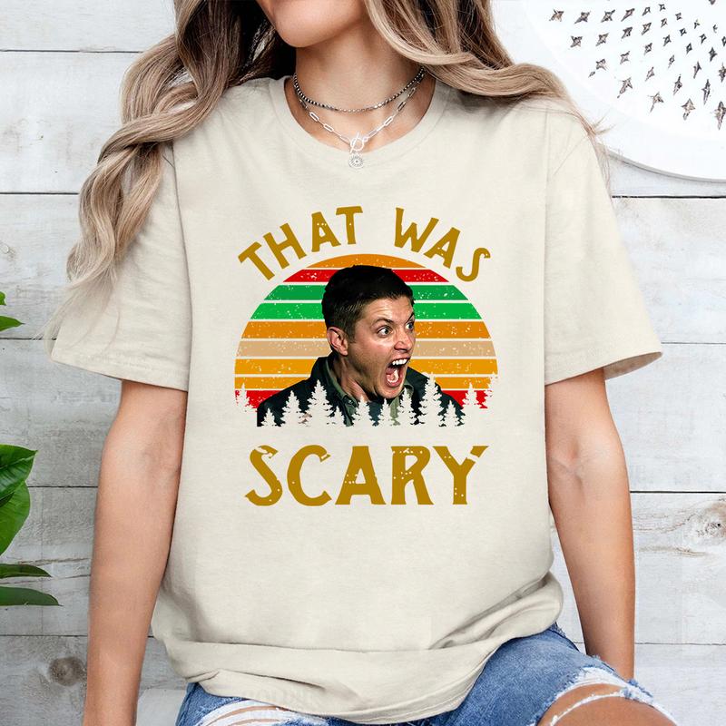 Dean That Was Scary Vintage Men Unisex T shirt, Supernatural T Shirt, Gift For Woman and Man Unisex T-Shirt Sweatshirt Hoodie Casual Cotton