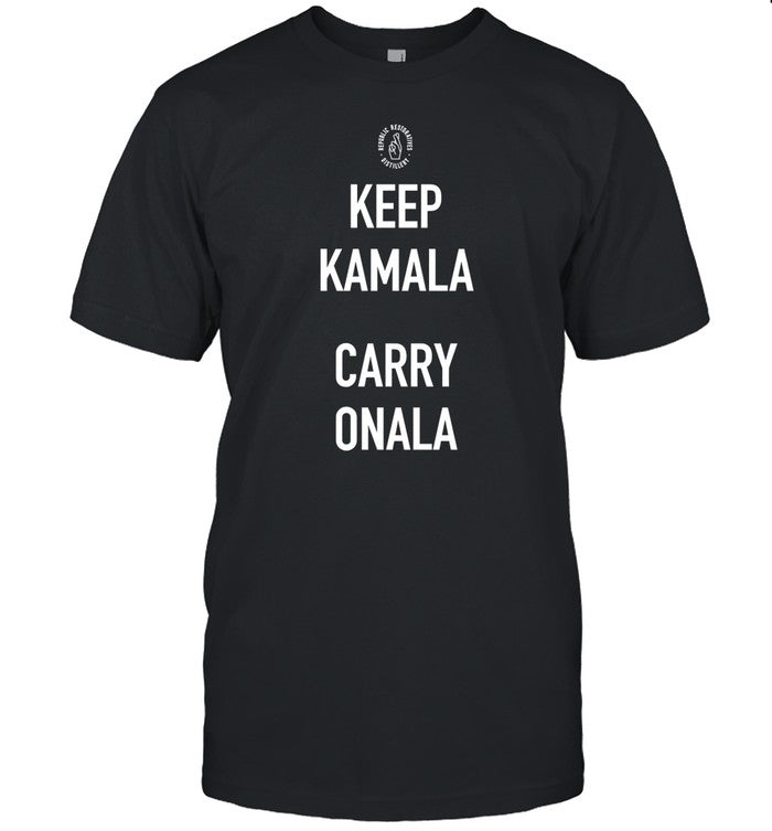 Keep Kamala And Carry Onala Shirt