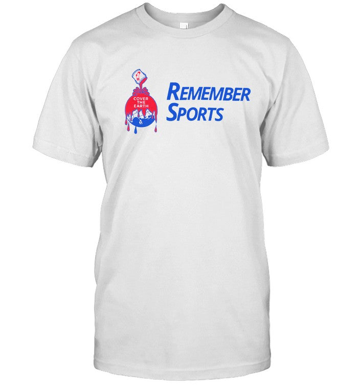Remember Sports Paint Bucket Shirt