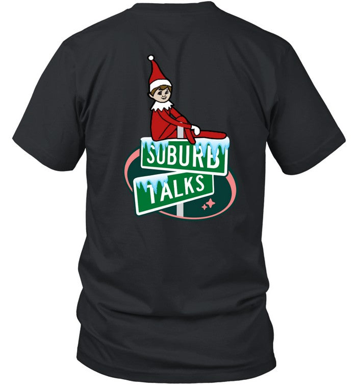 Suburb Talks Elf On The Shelf T-Shirt Limited