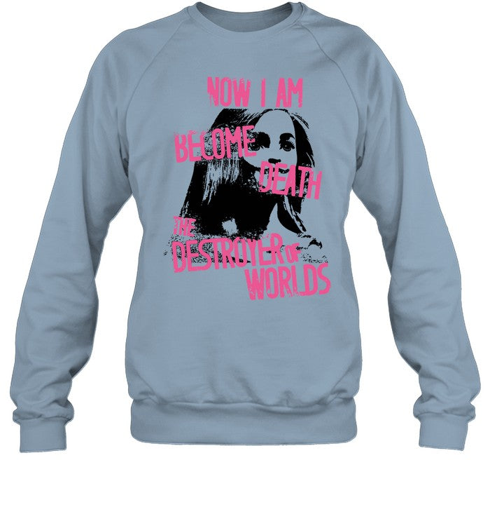 Now I Am Become Death Grunge Sweatshirt