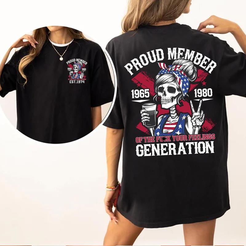 Gen X Shirt Proud Members Of Gen X girl New TShirt, Customize Gen X TShirt Raised On Hose Water And Neglect T-Shirt - Vintage Inspired Funny Saying Sa