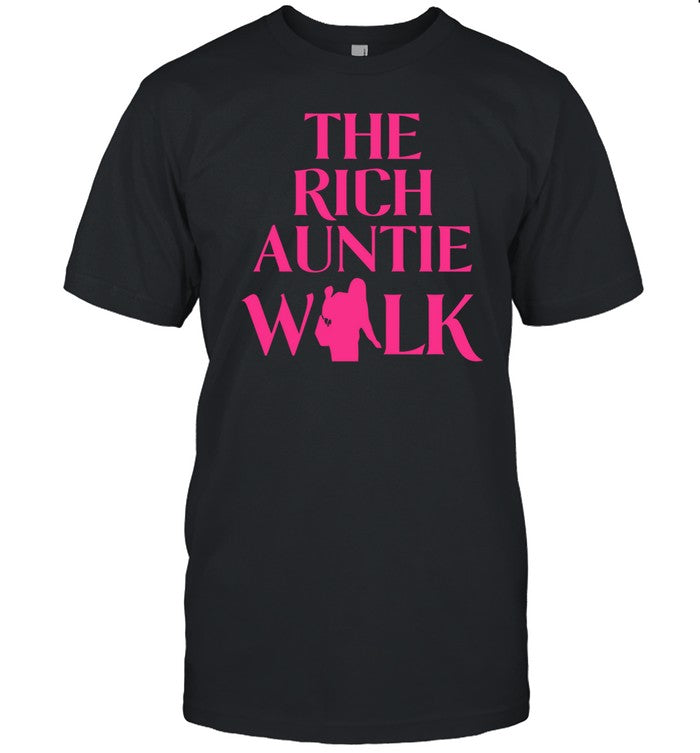B1gfamily The Rich Auntie Walk Shirt