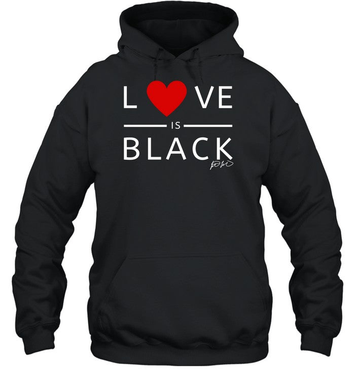 Rashad Mooreman Wearing Love Is Black Hoodie