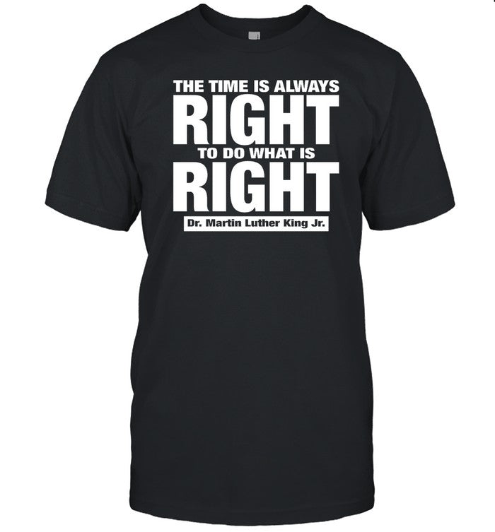Novavsdepaul The Time Is Always Right To Do What Is Right Dr. Martin Luther King Jr