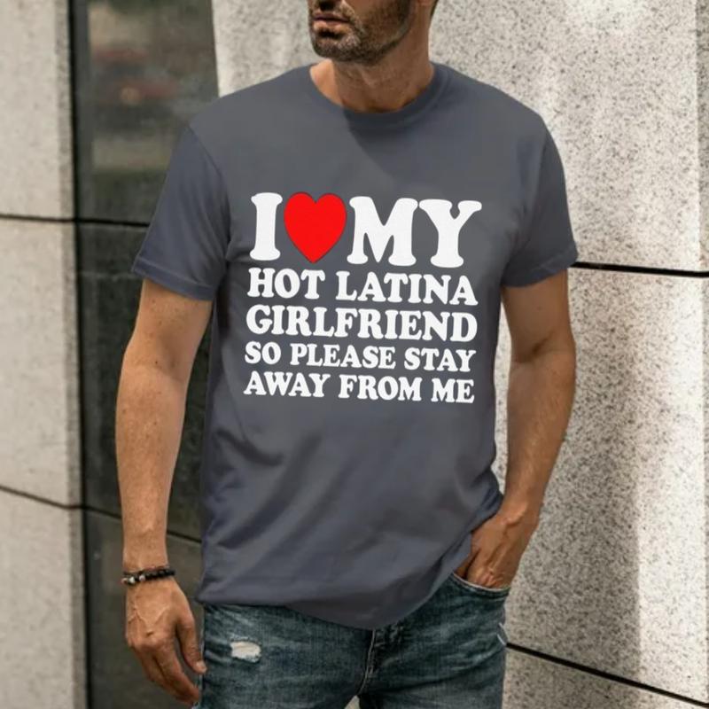 Love My Latina GF T-Shirt – I Love My Hot Latina Girlfriend, So Please Stay Away Shirt, Hispanic Couple Shirt, Unisex Short Sleeve Tee, Color Menswear