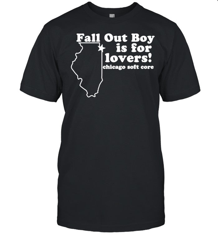 Fall out boy is for lovers chicago soft core shirt