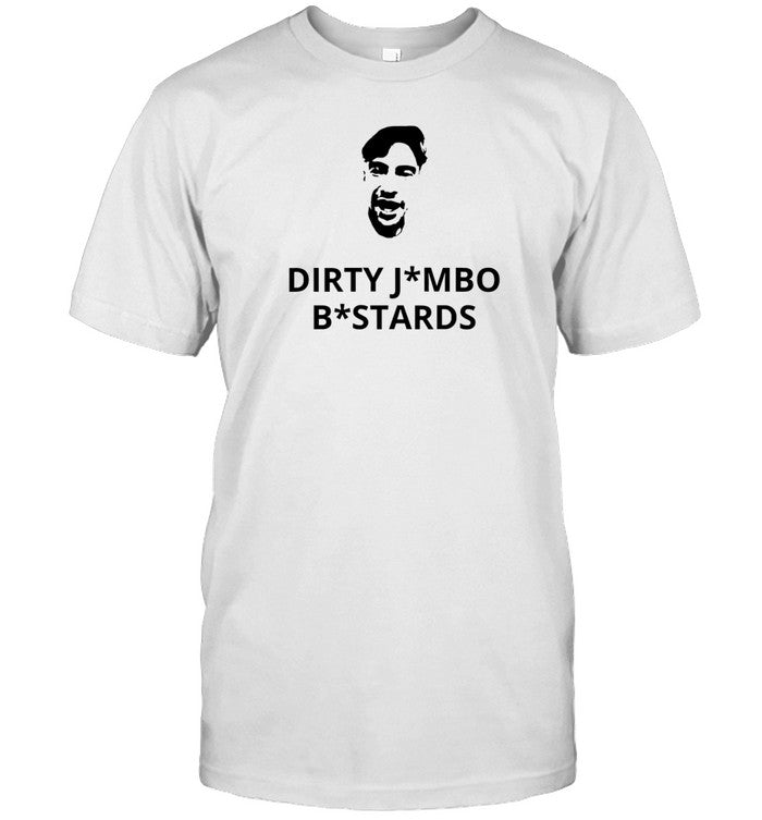 Dirty Jambo Bastards Shirt