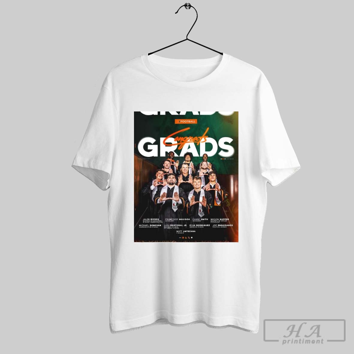 Poster Miami Hurricanes Congratulations To These Nine Hurricanes On Receiving Degrees From The University Of Miami T Shirt