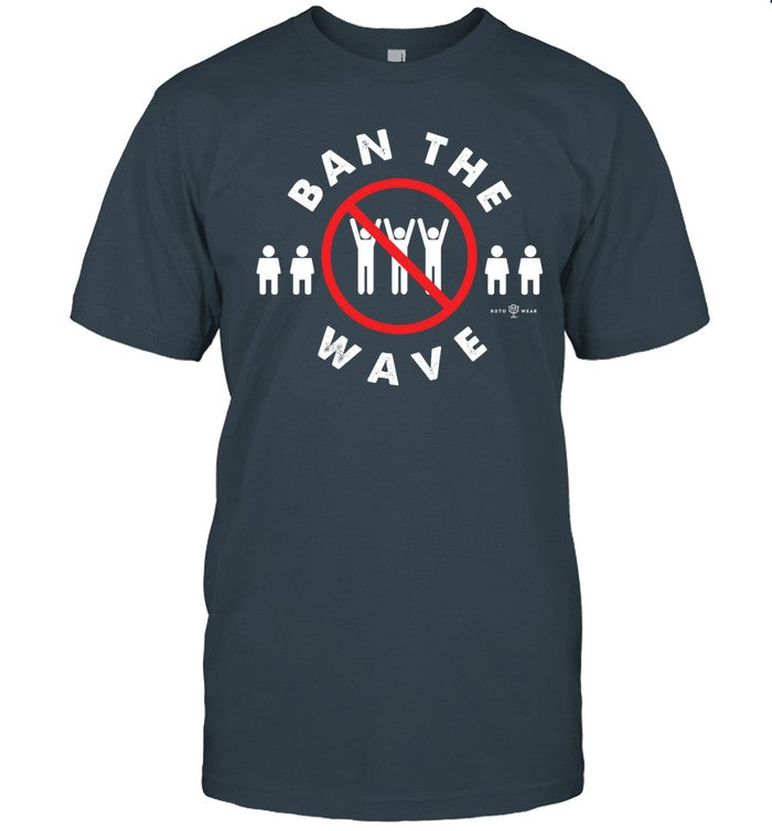 RotoWear Ban The Wave Shirt