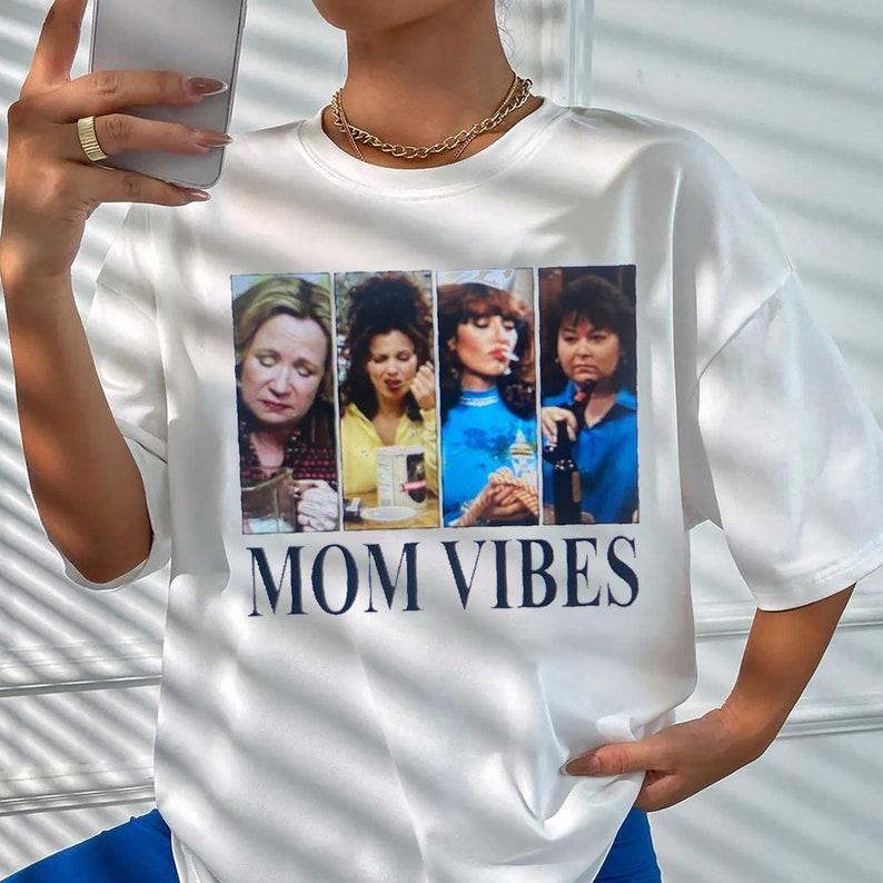 Mom Vibes Shirt, Sitcom T-Shirt, Sweatshirt, Hoodie Available in Sizes S-3XL favorite Collar Cotton