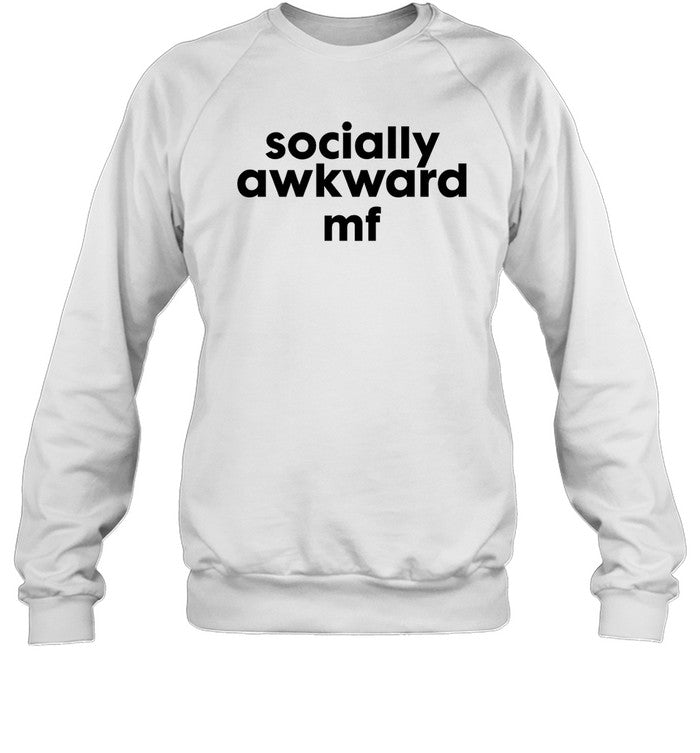 Socially Awkward Mf Crewneck Sweatshirt