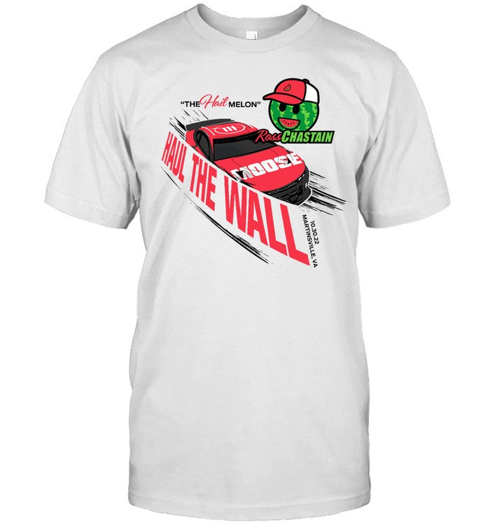Haul The Wall Ross Chastain Championship 4 T-Shirt