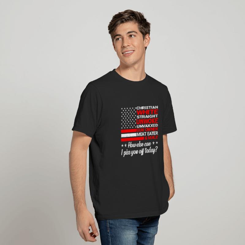 Christian White Straight Unwoke Unvaxxed Guns Owner T-shirt, sweater and Hoodie