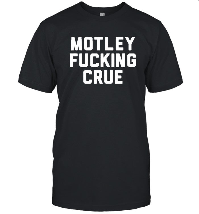 Limited Motley Fucking Crue T-Shirt