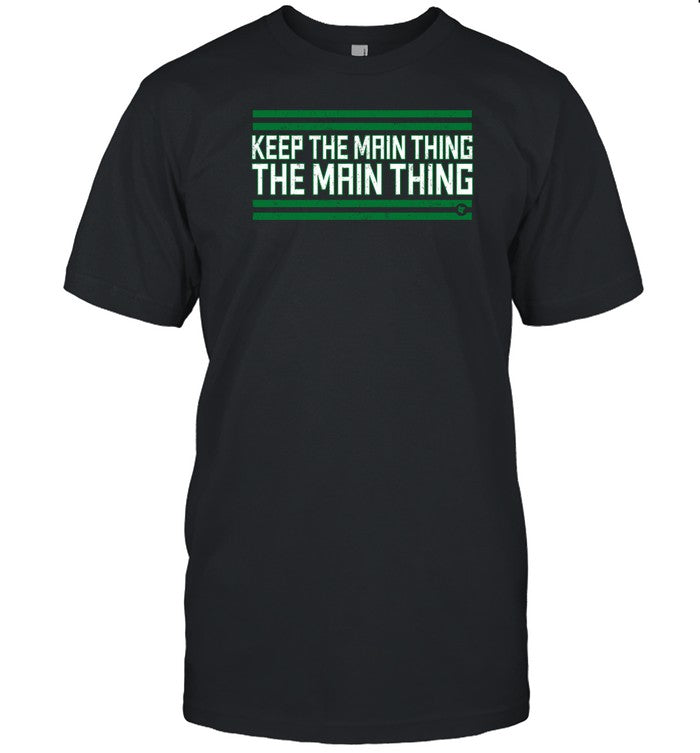 Philadelphia Keep The Main Thing The Main Thing