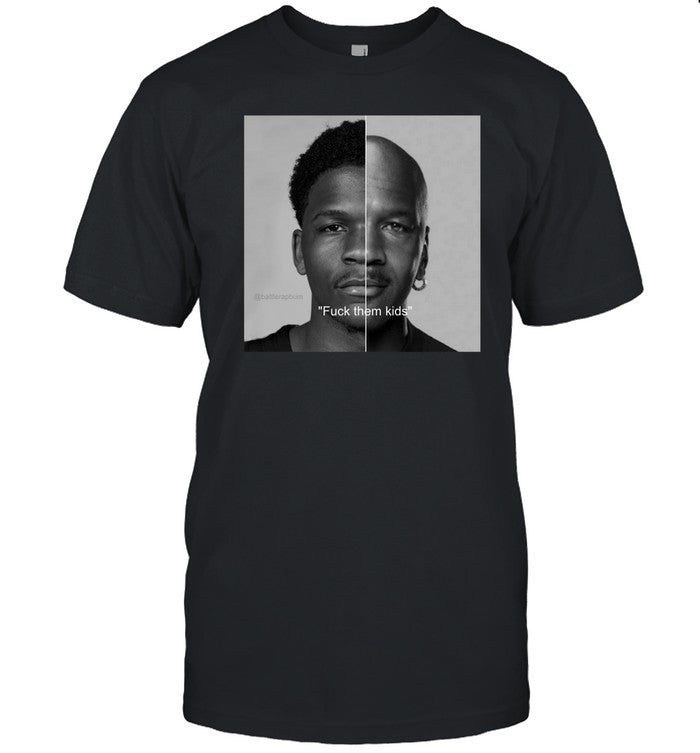 Shirt Battlerapbum Fuck Them Kids