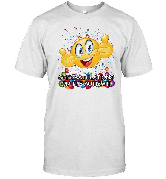 Cringey Tees Congratulations On The Autism Cringey