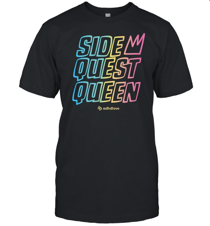 Side Quest Queen Limited Shirt