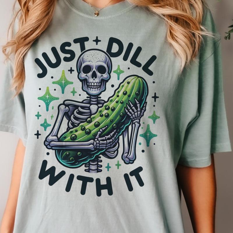 Little Ray Of Pitch Black SunshineTshirt Skull Just Dill With It Pickle Tshirt Little Light Dumpter Fire Tee Ice Queen Skull Tshirt Tshirt Funny Wor
