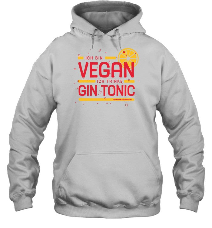 Ich Bin Vegan Ich Trinke Gin Tonic Hoodie