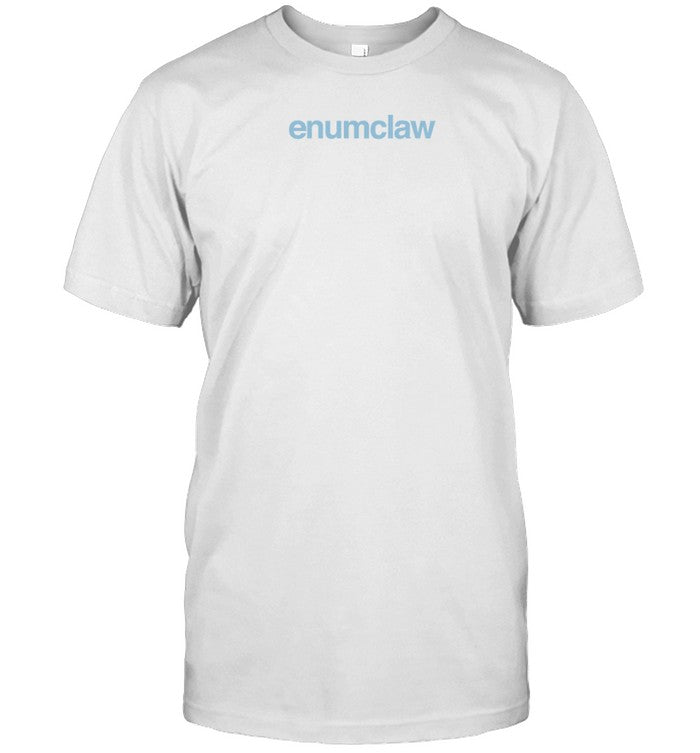 Shirt Enumclaw Home In Another Life