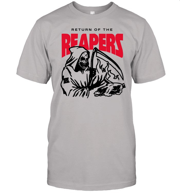 Return Of The Reapers Tee Shirt