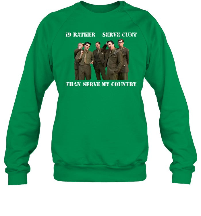 Id Rather Serve Cunt Than Serve My Country My Chemical Romance Sweatshirt
