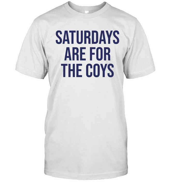 Saturdays Are For The Coys Shirt_1