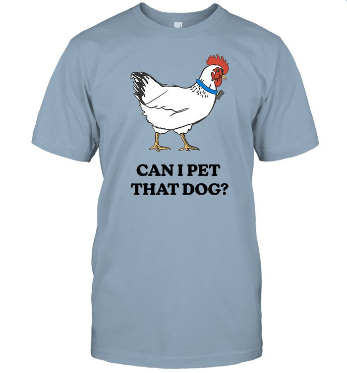 Middleclassfancy Can I Pet That Dog Shirt