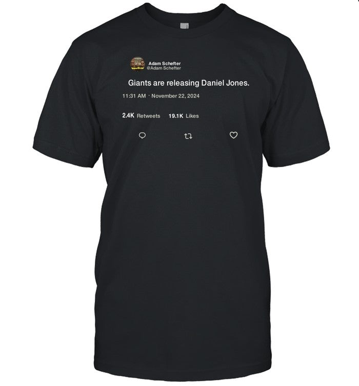 Mike Adam Schefter Giants Are Releasing Daniel Jones T Shirt