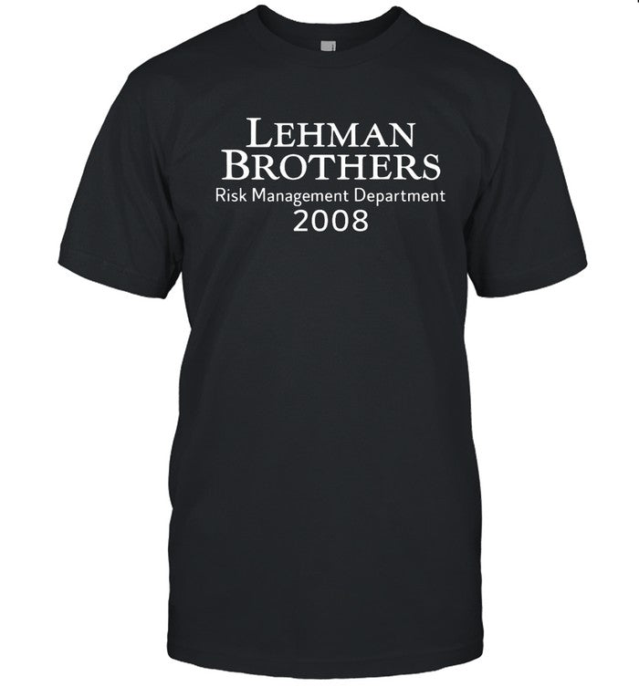 Lehman Brothers 2008 Shirt