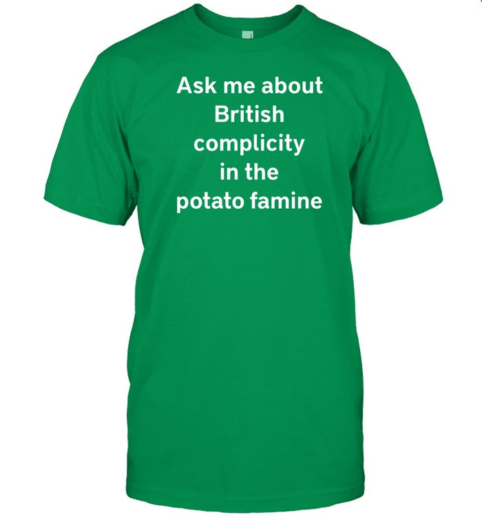 Karls (Legally Baby) Ask Me About British Complicity In The Potato Famine